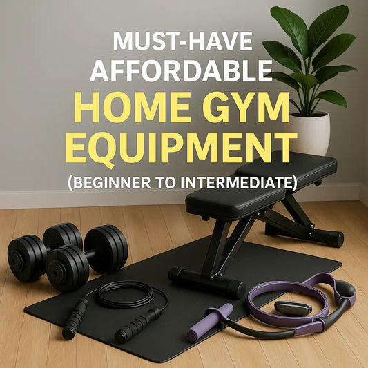 Affordable Home Gym Equipment: The Complete Guide to Building a Budget-Friendly Workout Space at Home - Fortira Fitness